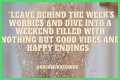 Start Your Weekend With Inspiration